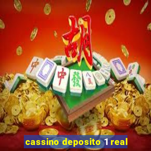 cassino deposito 1 real